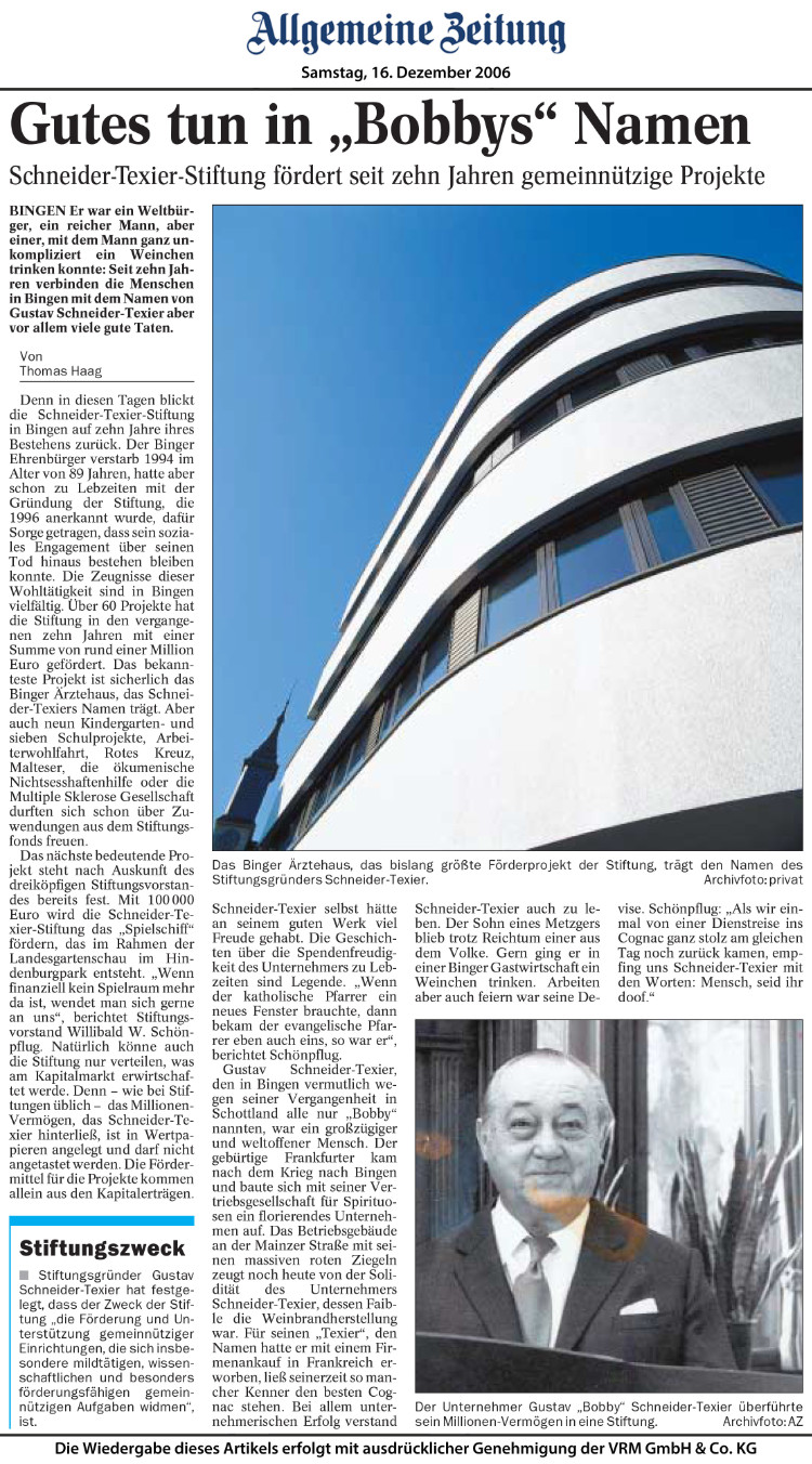 Allgemeine Zeitung - Samstag, 16. Dezember 2006 Gutes tun in Bobbys Namen Schneider-Texier-Stiftung fördert seit zehn Jahren gemeinnützige Projekte